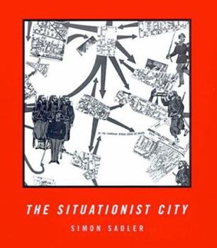 Hardcover The Situationist City Book