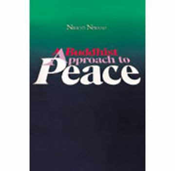 Hardcover A Buddhist Approach to Peace Book