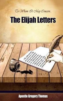 Paperback To Whom It May Concern... The Elijah Letters Book