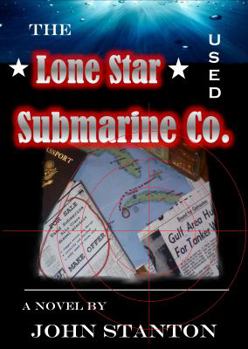 Paperback The Lone Star Used Submarine Co. Book