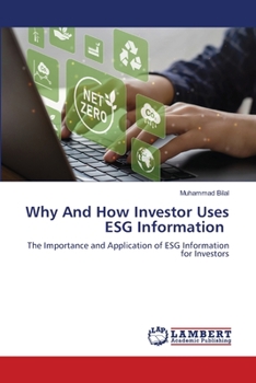 Paperback Why And How Investor Uses ESG Information Book