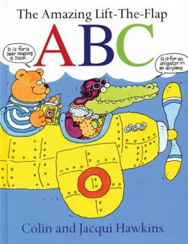 Hardcover The Amazing Lift-The-Flap ABC Book