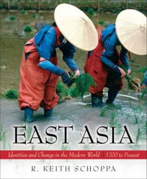Paperback East Asia: Identities and Change in the Modern World (1700 to Present) Book
