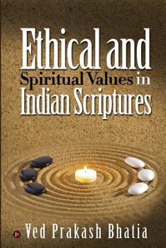 Paperback Ethical and Spiritual Values in Indian Scriptures Book