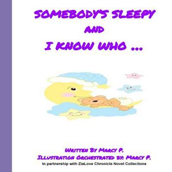 Paperback Somebody's sleepy and I know who Book