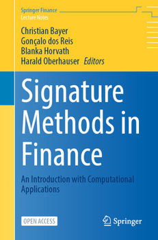 Paperback Signature Methods in Finance: An Introduction with Computational Applications Book