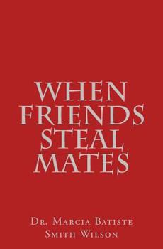Paperback When Friends Steal Mates Book