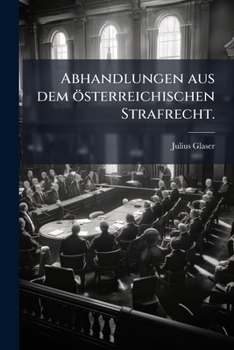 Paperback Abhandlungen aus dem österreichischen Strafrecht. [German] Book