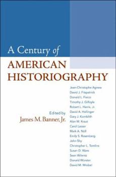 Paperback A Century of American Historiography Book