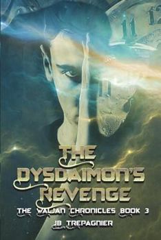 The Dysdaimon's Revenge - Book #3 of the Waljan Chronicles