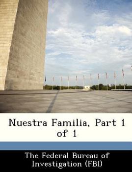 Paperback Nuestra Familia, Part 1 of 1 Book
