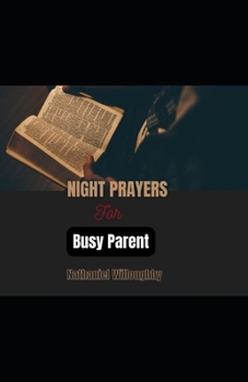 Paperback Night Prayers for Busy Parent: Understanding the Divine Power of Night Prayer Book