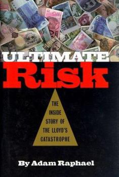 Hardcover Ultimate Risk: The Inside Story of the Lloyd's Catastrophe Book