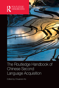 Paperback The Routledge Handbook of Chinese Second Language Acquisition Book