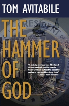 The Hammer of God - Book #2 of the 'Wild Bill' Hiccock