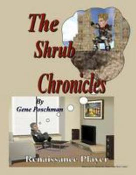 Paperback The Shrub Chronicles Book