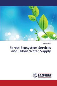 Paperback Forest Ecosystem Services and Urban Water Supply Book