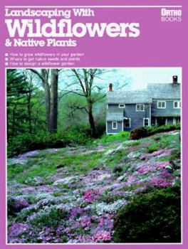 Paperback Landscaping with Wildflowers and Native Plants Book