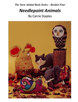 Paperback The Yarn Animal Book Series: Needlepoint Animals Book