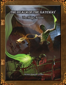 Paperback The Realm of the Gateway: The Magic Realm Book