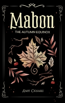 Mabon: The Autumn Equinox