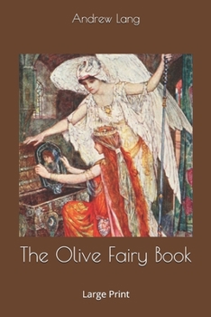 Paperback The Olive Fairy Book: Large Print Book