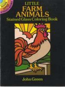 Paperback Little Farm Animals Stained Glass Coloring Book (Dover Stained Glass Coloring Book) Book