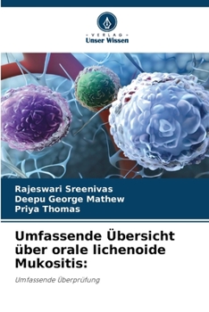 Paperback Umfassende Übersicht über orale lichenoide Mukositis [German] Book