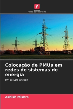 Paperback Colocação de PMUs em redes de sistemas de energia [Portuguese] Book