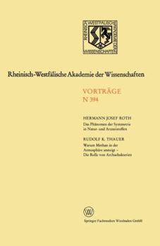 Paperback Das Phänomen Der Symmetrie in Natur- Und Arzneistoffen. Warum Methan in Der Atmosphäre Ansteigt - Die Rolle Von Archaebakterien [German] Book