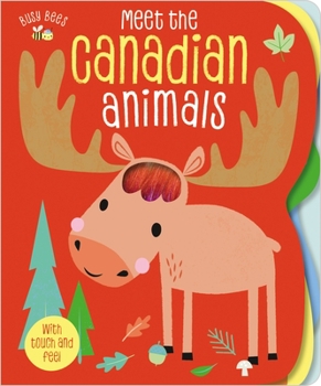 Board book Meet the Canadian Animals Book