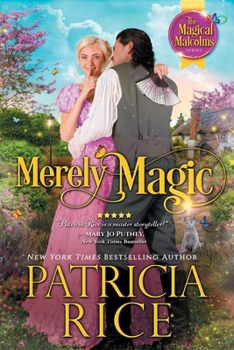 Merely Magic - Book #1 of the Magical Malcolms