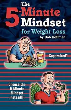 Paperback The 5-Minute Mindset for Weight Loss Book