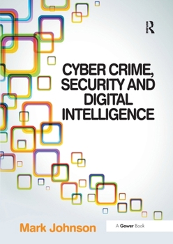 Paperback Cyber Crime, Security and Digital Intelligence Book