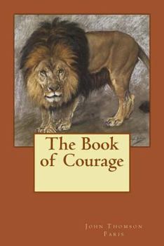 Paperback The Book of Courage Book