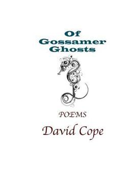 Paperback Of Gossamer Ghosts: Poetry Book