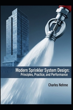 Modern Sprinkler System Design: Principles, Practice, and Performance