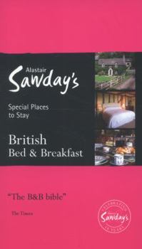 Paperback Alastair Sawday's Special Places to Stay: British Bed & Breakfast Book