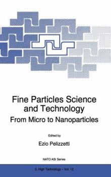 Hardcover Fine Particles Science and Technology: From Micro to Nanoparticles Book