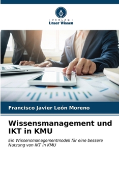 Paperback Wissensmanagement und IKT in KMU [German] Book