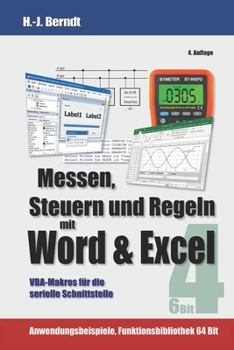 Paperback Messen, Steuern und Regeln mit Word & Excel: VBA-Makros für die serielle Schnittstelle [German] Book