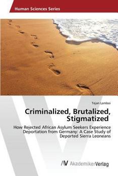 Paperback Criminalized, Brutalized, Stigmatized Book