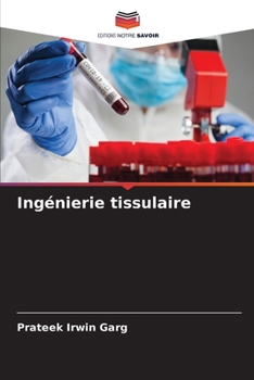 Paperback Ingénierie tissulaire [French] Book