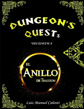 Paperback Dungeon's Quests Volumen 3: El Anillo de Trazzon [Spanish] Book