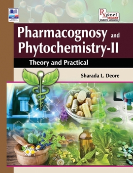 Hardcover Pharmacognosy and Phytochemistry II: Theory and Practical Book