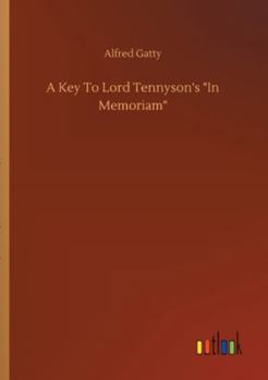 A Key to Tennyson's in Memoriam