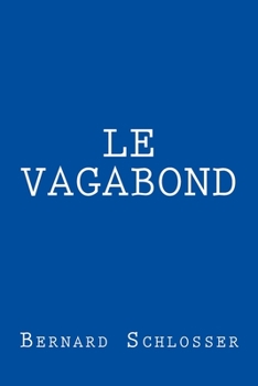 Paperback Le vagabond [French] Book