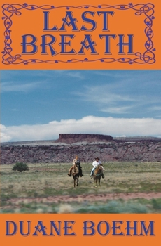 Last Breath - Book #5 of the A Gideon Johann Western