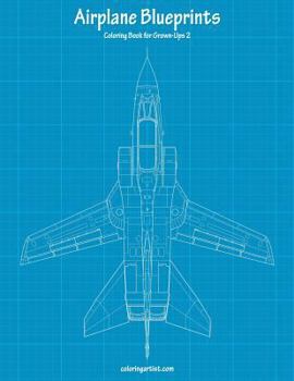 Paperback Airplane Blueprints Coloring Book for Grown-Ups 2 Book