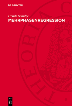 Hardcover Mehrphasenregression: Stabilitätsprüfung, Schätzung, Hypothesenprüfung [German] Book